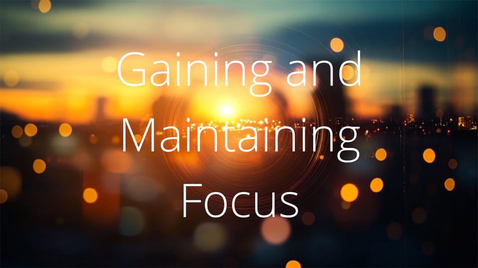 New Podcast Episode 🎙️Gaining and Maintaining Focus